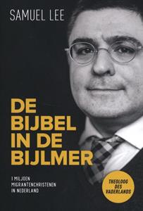 Samuel Lee De Bijbel in de Bijlmer -   (ISBN: 9789089122278)