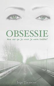 Inge Tiemens Obsessie -   (ISBN: 9789403650678)