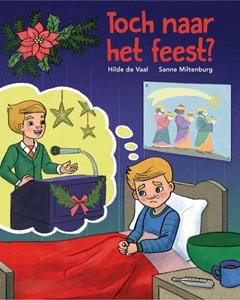 Hilde de Vaal, Sanne Miltenburg Toch naar het feest℃ -   (ISBN: 9789402908244)