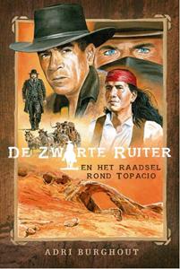 Adri Burghout De Zwarte Ruiter en het raadsel rond Topacio -   (ISBN: 9789402908398)