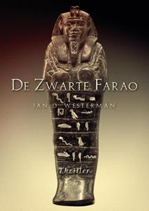 Jan D. Westerman De Zwarte Farao -   (ISBN: 9789460083242)