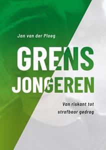 Jan van der Ploeg Grensjongeren -   (ISBN: 9789085601005)