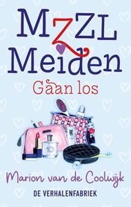 Marion van de Coolwijk MZZL Meiden gaan los -   (ISBN: 9789461097828)
