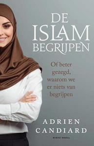 Adrien Candiard De Islam begrijpen -   (ISBN: 9789089722669)