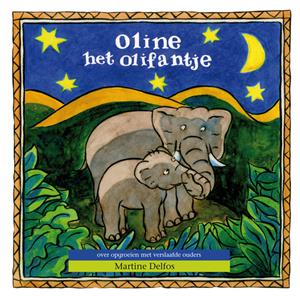 Martine Delfos Oline het olifantje -   (ISBN: 9789461540591)