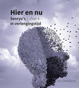 Jan CM Willems Senryu’s in verlengingstijd -   (ISBN: 9789085602552)