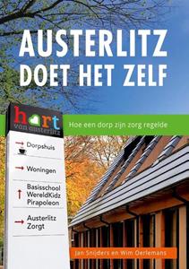 Jan Snijders, Wim Oerlemans Austerlitz doet het zelf -   (ISBN: 9789085602644)
