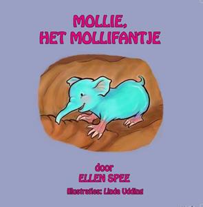 Ellen Spee Mollie, het molliefantje -   (ISBN: 9789462171541)