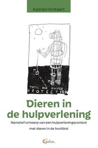 Katrien Kintaert Dieren in de hulpverlening -   (ISBN: 9789085750871)