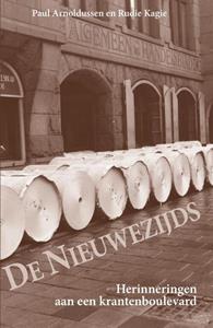 Paul Arnoldussen, Rudie Kagie De Nieuwezijds -   (ISBN: 9789086050284)