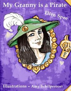 Ellen Spee My granny is a pirate -   (ISBN: 9789462179424)