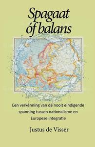 Justus de Visser Spagaat óf balans -   (ISBN: 9789086664795)