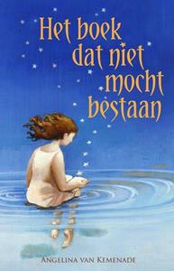 Angelina van Kemenade Het boek dat niet mocht bestaan -   (ISBN: 9789463083638)