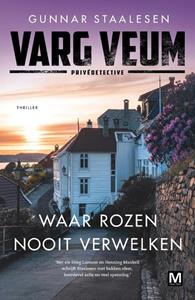 Gunnar Staalesen Waar rozen nooit verwelken -   (ISBN: 9789460686009)