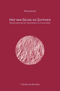 Frank Keverling Buisman Hof van Gelre en Zutphen 1543-1811 -   (ISBN: 9789087045555)