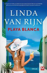 Linda van Rijn Playa Blanca -   (ISBN: 9789460686139)