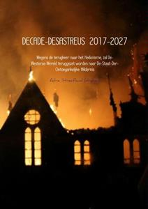Adrie Streefland Decade-desastreus 2017-2027 -   (ISBN: 9789402122329)