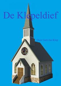 Gert-Jan Klop De Klepeldief -   (ISBN: 9789402122855)