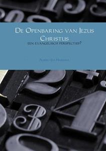 Albert-Jan Harkema De Openbaring van Jezus Christus -   (ISBN: 9789402174298)