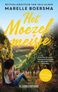 Marelle Boersma Een vertrek thriller - Het Moezelmeisje -   (ISBN: 9789461095176)