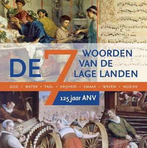 Frank Judo, Gui van Gorp, Remi Hauman De Zeven Woorden van de Lage Landen -   (ISBN: 9789087049508)