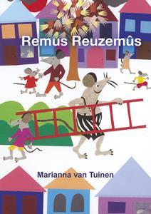 Marianna van Tuinen Remus Reuzemûs -   (ISBN: 9789463651295)