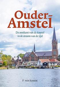 P. van Schaik Ouder-Amstel -   (ISBN: 9789087049805)