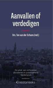 Ton van der Schans Aanvallen of verdedigen -   (ISBN: 9789087188436)