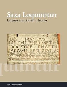 F.L. Schuddeboom Saxa Loquuntur -   (ISBN: 9789087719975)