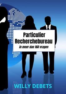 Willy Debets Particulier Recherchebureau -   (ISBN: 9789464658231)
