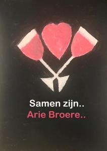 Arie Broere Samen zijn.. -   (ISBN: 9789464658910)
