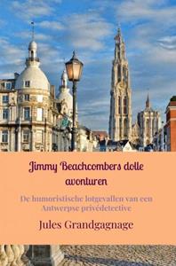 Jules Grandgagnage Jimmy Beachcombers dolle avonturen -   (ISBN: 9789464189568)