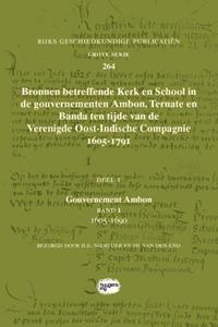 Sidestone Press Bronnen betreffende Kerk en School in de gouvernementen Ambon, Ternate en Banda ten tijde van de Verenigde Oost-Indische Compagnie (VOC), 1605-1791 -