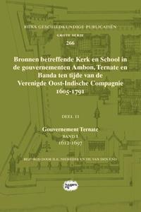 Sidestone Press Bronnen betreffende Kerk en School in de gouvernementen Ambon, Ternate en Banda ten tijde van de Verenigde Oost-Indische Compagnie (VOC), 1605-1791 -