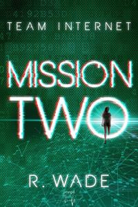 R. Wade Mission Two -   (ISBN: 9789464208610)