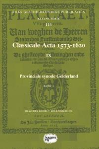 Sidestone Press Classicale Acta 1573-1620 IX -   (ISBN: 9789088906640)