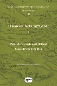 Sidestone Press Classicale Acta 1573-1620 X -   (ISBN: 9789088906701)