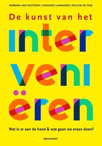 Barbara van Kesteren De kunst van het intervenieren -   (ISBN: 9789490463762)