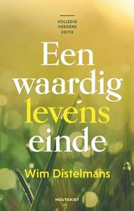 Wim Distelmans Een waardig levenseinde -   (ISBN: 9789089248268)
