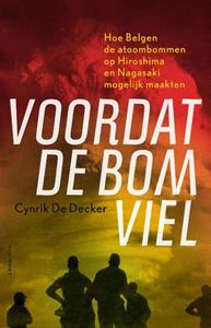 Cynrik de Decker Voordat de bom viel -   (ISBN: 9789089248473)