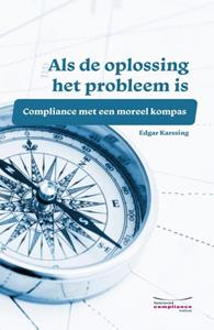 Edgar Karssing Als de oplossing het probleem is -   (ISBN: 9789491252457)