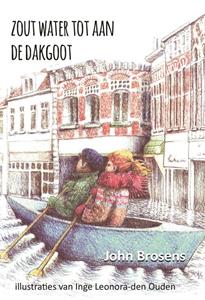 John Brosens Zout water tot aan de dakgoot -   (ISBN: 9789464496734)