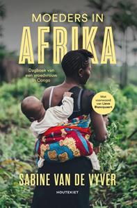 Sabine van de Vyver Moeders in Afrika -   (ISBN: 9789089249685)