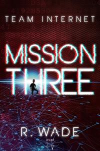 R. Wade Mission Three -   (ISBN: 9789464510515)