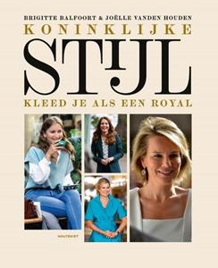 Brigitte Balfoort, Joëlle Vanden Houden Koninklijke stijl -   (ISBN: 9789089249845)