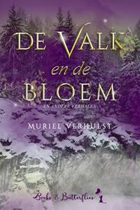 Muriel Verhulst De valk en de bloem -   (ISBN: 9789464661255)