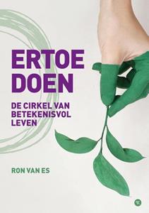 Ron van Es Ertoe doen -   (ISBN: 9789491835131)