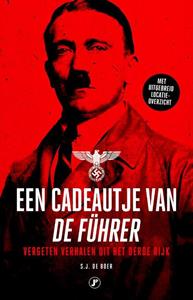 S.J. de Boer Een cadeautje van de Führer -   (ISBN: 9789089750754)