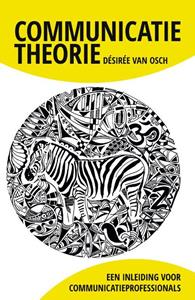 Désirée van Osch Communicatietheorie -   (ISBN: 9789492272140)