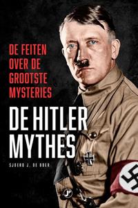 Sjoerd J. de Boer De Hitlermythes -   (ISBN: 9789089753458)